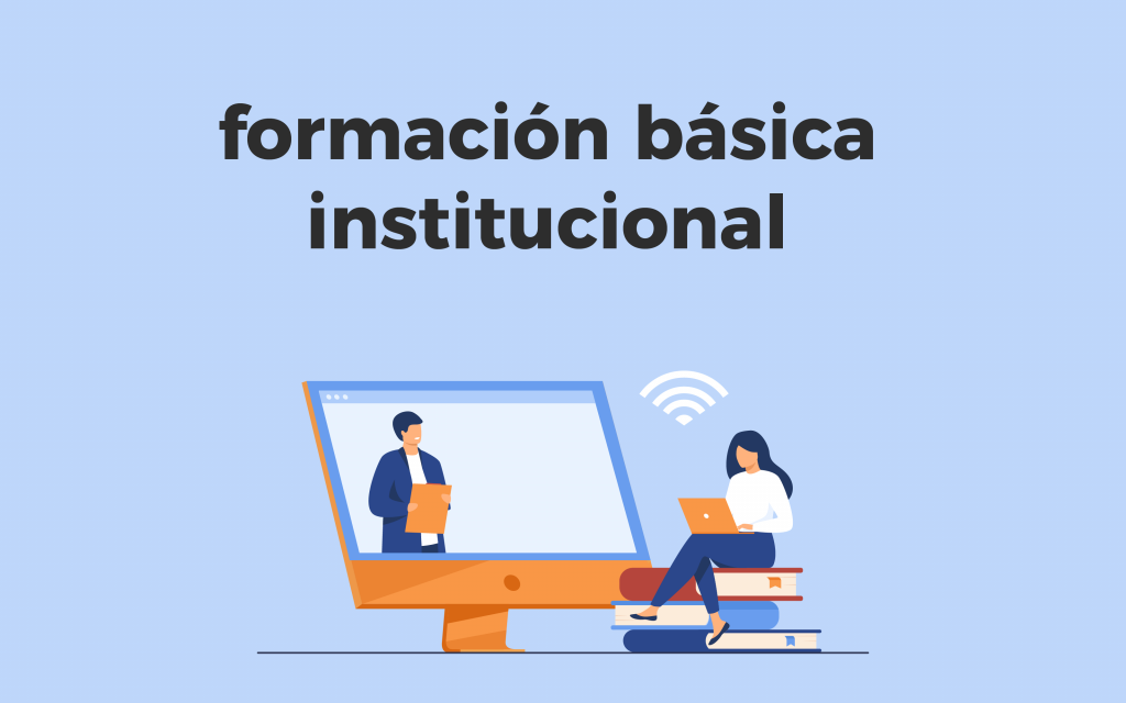 Formación Básica Institucional